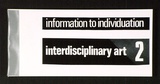 Artist: Fisher, John | Title: Information to individuation, interdisciplinary art 2 [20/-]. A book containing [88] pp.