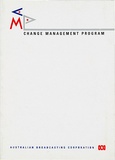 Artist: b'REDBACK GRAPHIX' | Title: b'Leaflet: Change Management Program - ABC' | Date: c.1995 | Technique: b'offset-lithograph, printed in colour, from three plates'