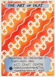 Artist: LITTLE, Colin | Title: The art of IKAT - A.C.T. Craft Centre | Date: 1982 | Technique: screenprint, printed in colour, from three stencils
