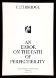 Artist: LETHBRIDGE, John | Title: An error on the parth of perfectibility. | Date: 1986