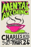 Artist: b'WORSTEAD, Paul' | Title: b'Mental as anything - Charles Hotel.' | Date: 1980 | Technique: b'screenprint, printed in colour, from three stencils' | Copyright: b'This work appears on screen courtesy of the artist'