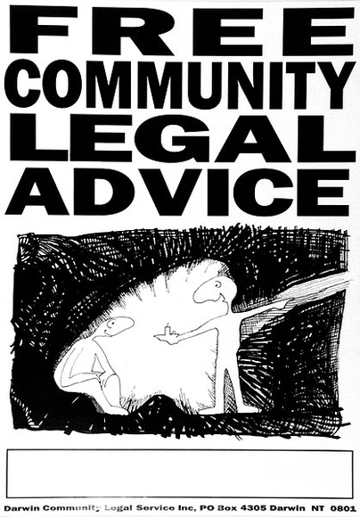 Artist: b'MACKINOLTY, Chips' | Title: b'Free Community Legal Advice' | Date: 1991 | Technique: b'offset-lithograph, printed in black ink, from one plate'