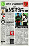 Artist: b'REDBACK GRAPHIX' | Title: bDaily Oppression - El Salvador - Reagan's Vietnam. | Date: 1982 | Technique: b'screenprint, printed in colour, from five stencils' | Copyright: b'\xc2\xa9 Michael Callaghan'