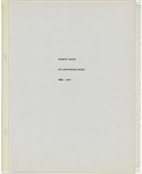 Artist: b'JACKS, Robert' | Title: b'An unfinished work 1966-1971.' | Date: 1966-71