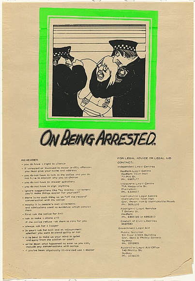 Artist: b'Lane, Leonie.' | Title: b'On being arrested ... (one poster in a 4 poster series)' | Date: 1978 | Technique: b'screenprint, printed in colour, from two stencils' | Copyright: b'\xc2\xa9 Leonie Lane'