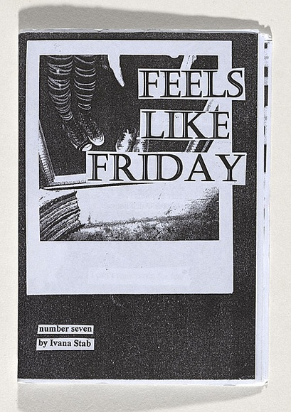 Title: b'Feels like Friday [issue] 7' | Date: c. 2009