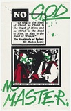 Title: No God no master. | Date: 1977 | Technique: screenprint, printed in colour, from three stencils | Copyright: © Michael Callaghan