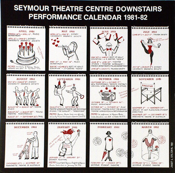 Artist: b'Stejskal, Josef Lada.' | Title: b'Seymour Theatre Centre Downstairs Performance Calendar 1981-82' | Date: 1981 | Technique: b'offset-lithograph, printed in black ink, from one plate'