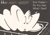Eric Thake—Do You See What I See?
