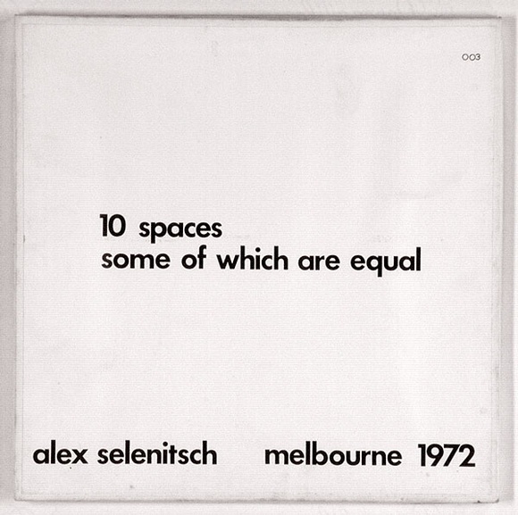 Artist: b'SELENITSCH, Alex' | Title: b'10 Spaces of which are equal.' | Date: 1972 | Technique: b'screenprint, printed in black ink, from one screen'