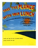 Artist: b'Poltorak, David.' | Title: b'Take the plunge with your lunch' | Technique: b'screenprint, printed in colour, from multiple stencils'
