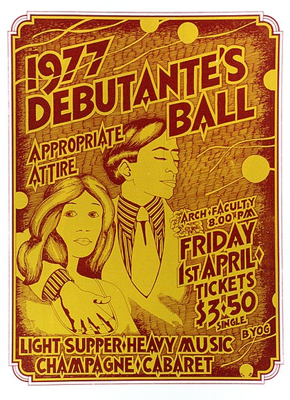 Artist: b'Bromley, David.' | Title: b1977 Debutante's Ball. | Date: 1977, March | Technique: b'screenprint, printed in colour, from two stencils'