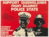 Artist: b'EARTHWORKS POSTER COLLECTIVE' | Title: bSupport Queensland's fight against police state. | Date: 1978 | Technique: b'screenprint, printed in colour, from two stencils'