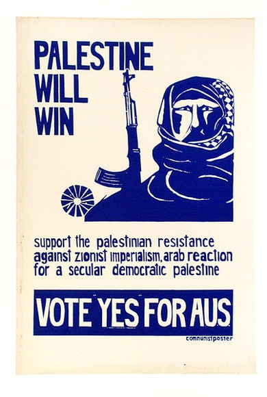 Artist: b'Johnston, Craig' | Title: b'Palestine will win' | Date: 1974 | Technique: b'screenprint, printed in blue ink, from one stencil'