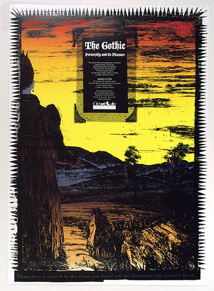 Artist: b'ARNOLD, Raymond' | Title: b'The gothic, perversity and its pleasure, Chameleon Gallery, Hobart.' | Date: 1987 | Technique: b'screenprint, printed in colour, from four stencils'