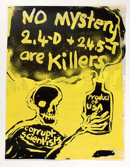 Artist: b'Gibb, Viva Jillian.' | Title: b'No mystery 2,4-D and 2,4,5-T are killers' | Date: c.1978 | Technique: b'screenprint, printed in colour, from two stencils'