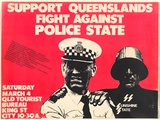 Artist: b'MACKINOLTY, Chips' | Title: bSupport Queensland's fight against police state. | Date: 1978 | Technique: b'screenprint, printed in colour, from two stencils'