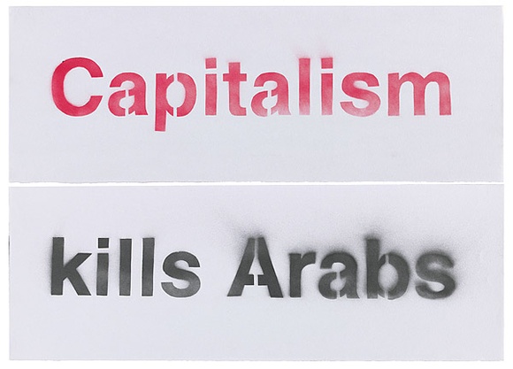 Artist: b'Azlan.' | Title: b'Capitalism kills Arabs.' | Date: 2003 | Technique: b'stencil, printed in black and red ink, from multiple stencils'