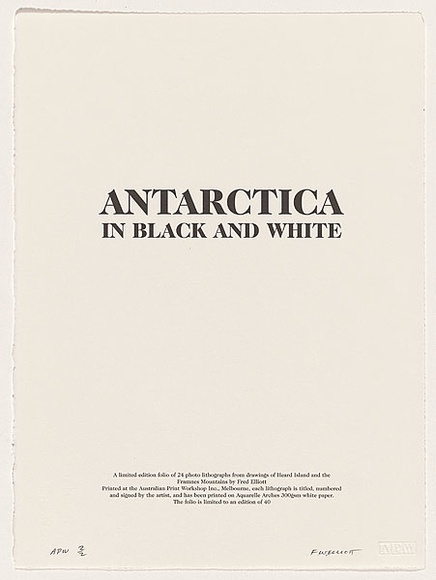 Artist: Elliott, Fred W. | Title: Title page (frontispeice) | Date: 1997, February | Technique: photo-lithograph, printed in black ink, from one stone | Copyright: By courtesy of the artist