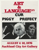 Artist: b'MACKINOLTY, Chips' | Title: b'Art & Language (P). Piggy Cur Prefect / August 4-10, 1976 Auckland City Art Gallery' | Date: 1976 | Technique: b'screenprint, printed in colour, from two stencils'