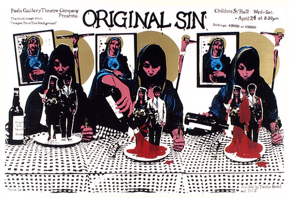 Artist: b'Church, Julia.' | Title: b'Fools Gallery Theatre presents: Original sin.' | Date: April 1982 | Technique: b'screenprint, printed in colour, from crayon and photo-stencils'