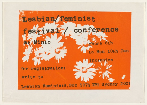 Artist: b'SYDNEY UNIVERSITY FEMINISTS' | Title: b'Lesbian/ feminist/ festival/ conference at Minto.' | Date: 1976 | Technique: b'screenprint, printed in colour, from two stencils'
