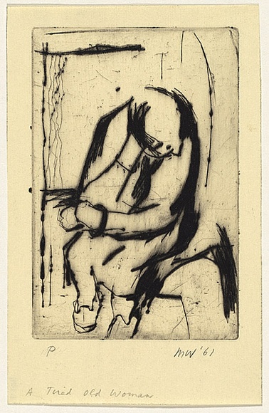 Artist: b'WALKER, Murray' | Title: b'A tired old woman' | Date: 1961 | Technique: b'drypoint, printed in black ink, from one plate'