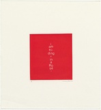 Artist: b'REED, Sweeney' | Title: b'I am hiding, in a rose.' | Date: 1976 | Technique: b'etching, printed in red ink, from one plate; embossed lettering'