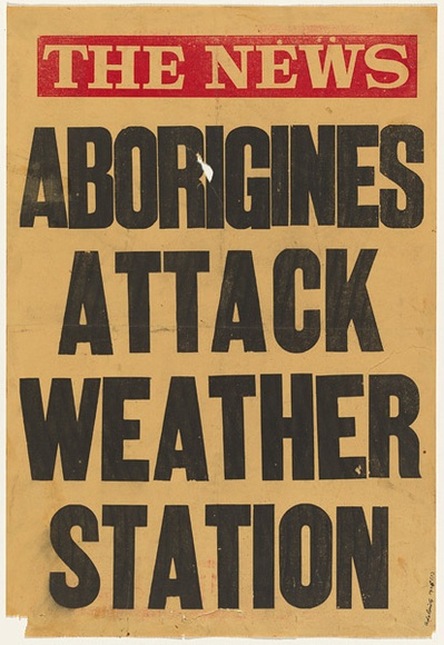 Artist: b'UNKNOWN' | Title: b'Aborigines attach weather station.' | Technique: b'screenprint'