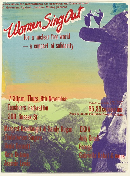 Artist: b'Lane, Leonie.' | Title: b'Women sing out for a nuclear free world - a concert of solidarity.' | Date: 1979 | Technique: b'screenprint, printed in colour, from four stencils' | Copyright: b'\xc2\xa9 Leonie Lane'