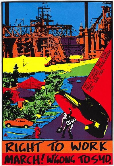 Artist: b'REDBACK GRAPHIX' | Title: bRight to work March! W'gong to Syd. | Date: 1982, before 30 November | Technique: b'screenprint, printed in colour, from four stencils'