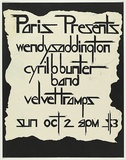 Artist: b'UNKNOWN' | Title: b'Paris presents Wendy Saddington, Cyril B Bunter Band, Velvet Tramps.' | Date: 1978 | Technique: b'screenprint, printed in black ink, from one stencil'