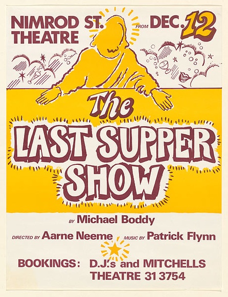 Artist: b'Dawson, Janet.' | Title: b'The Last Supper Show, Nimrod Street Theatre, Sydney.' | Date: (1972) | Technique: b'screenprint, printed in colour, from two stencils' | Copyright: b'\xc2\xa9 Janet Dawson. Licensed by VISCOPY, Australia'