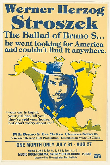 Artist: b'EARTHWORKS POSTER COLLECTIVE' | Title: b'Werner Herzog: Stroszek. The Ballard of Bruno S...' | Date: 1978 | Technique: b'screenprint, printed in colour, from multiple stencils'