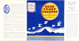 Artist: FEINT, Adrian | Title: Book cover: Blue Coast Caravan by Frank Dalby. | Date: 1927-1935 | Copyright: Courtesy the Estate of Adrian Feint