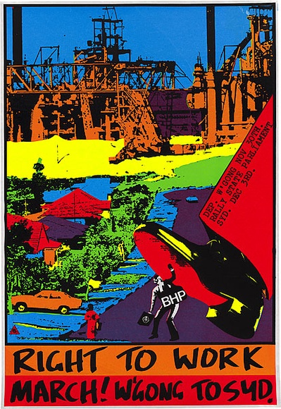 Artist: b'Cullen, Gregor.' | Title: bRight to work march! W'gong to Syd. | Date: 1982, before 30 November | Technique: b'screenprint, printed in colour, from four stencils'