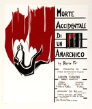 Title: Morte accidentale di un anarchico by Dario Fo. | Date: 1978 | Technique: screenprint, printed in colour, from two stencils