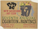 Artist: b'UNKNOWN' | Title: b'New Melbourne Art Club 7th Annual Exhibition' | Date: 1940 | Technique: b'poster paint'