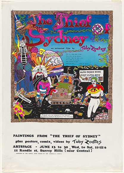 Artist: b'Zoates, Toby.' | Title: b'The Thief of Sydney an animated film by Toby Zoates.' | Date: 1984 | Technique: b'screenprint, printed in colour, from six stencils'