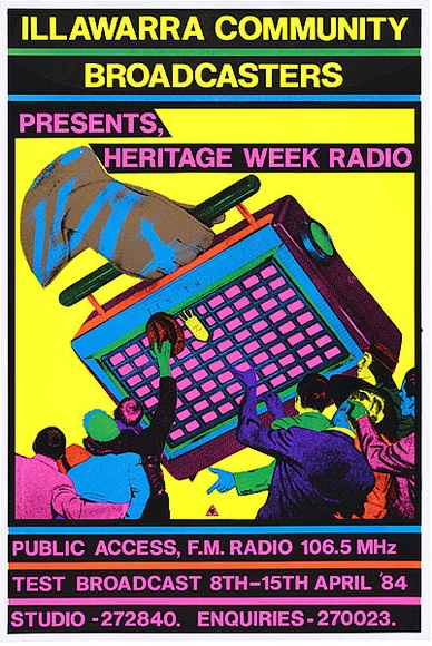 Artist: b'Cullen, Gregor.' | Title: b'Illawarra Community Broadcasters.' | Date: 1983 | Technique: b'screenprint, printed in colour, from five stencils'