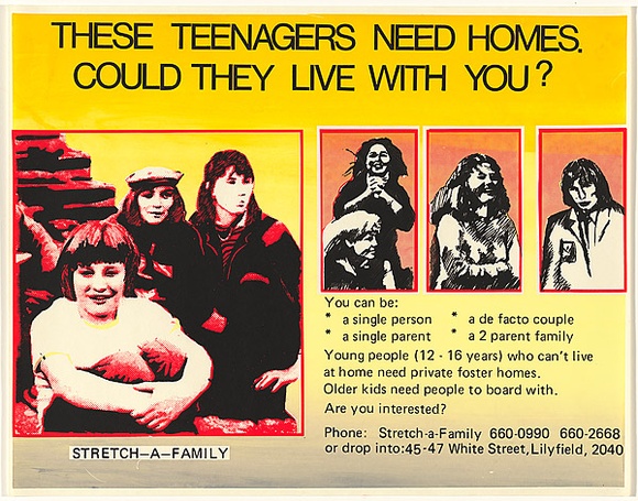 Artist: b'Fieldsend, Jan.' | Title: b'These teenagers need homes, could they live with you?...Stretch-A-Family.' | Date: 1981 | Technique: b'screenprint, printed in colour, from four stencils'