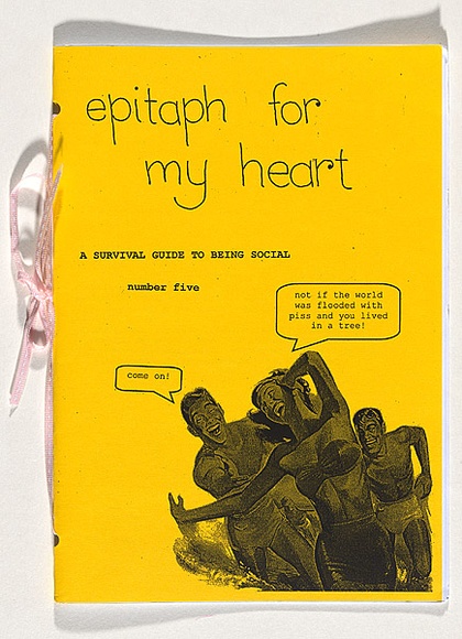 Title: b'Epitaph for my heart: a survival guide to being social [issue] 5' | Date: 2010