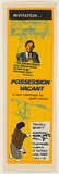 Artist: b'Weary, Geoff.' | Title: b'Invitation ... Possession Vacant - a new videotape by Geoff Weary.' | Date: 1982 | Technique: b'screenprint, printed in colour, from four stencils' | Copyright: b'\xc2\xa9 Leonie Lane'