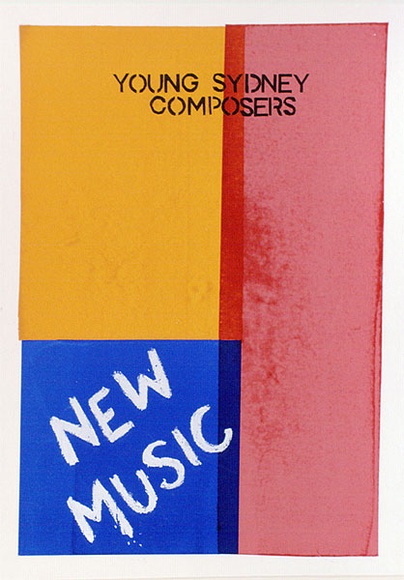 Artist: b'UNKNOWN' | Title: b'Young Sydney composers: New music' | Date: 1980 | Technique: b'screenprint, printed in colour, from five stencils'