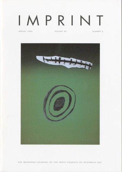 Artist: b'PRINT COUNCIL OF AUSTRALIA' | Title: b'Periodical | Imprint. Melbourne: Print Council of Australia, vol. 30, no. 3,  1995' | Date: 1995