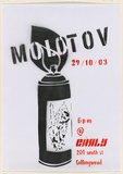Artist: HAHA, | Title: Molotov [poster]. | Date: 2003 | Technique: stencil, printed in black and orange ink, from multiple stencils