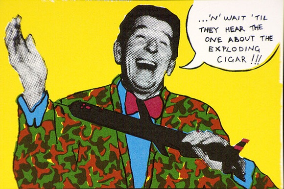 Title: b'Postcard: Wait til they hear the one about the exploding cigar (Reagan).' | Date: 1984 | Technique: b'screenprint, printed in colour, from multiple stencils'