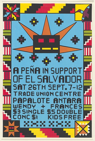 Artist: b'CALLAGHAN, Michael' | Title: b'A Pena in support of El Salvador.' | Date: 1981 | Technique: b'screenprint, printed in colour, from multiple stencils' | Copyright: b'\xc2\xa9 Michael Callaghan'