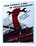 Artist: b'Hayes, Ray.' | Title: b'Our power lies in organisation' | Date: 1979 | Technique: b'screenprint, printed in colour, from three stencils'
