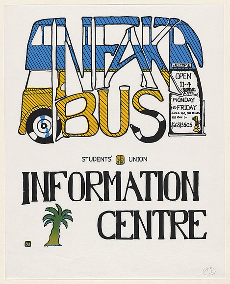 Artist: b'Jeremy.' | Title: b'INFAKR Bus: Information centre' | Date: 1976 | Technique: b'screenprint, printed in colour, from three stencils'